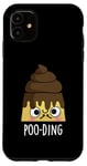 Coque pour iPhone 11 Jeu de mots amusant Poo-ding