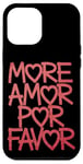 Coque pour iPhone 12 Pro Max Plus Amor Por Favor