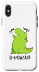 Coque pour iPhone X/XS Jeu de mots drôle de dinosaure Di-know-saur