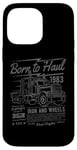 Coque pour iPhone 14 Pro Max Born to Haul Semi-Truck Semi-remorque Driver Design