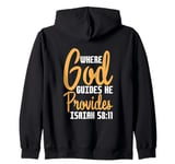 Isaiah 58:11 Chapter Christians God guides and provides Zip Hoodie