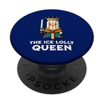 Ice Lolly Queen Funny Ice Pop Food Frozen Dessert PopSockets Adhesive PopGrip