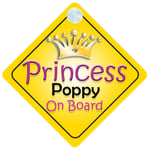 Princess Poppy On Board Girl Car Sign Child/Baby Gift/Present 002