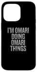 iPhone 14 Pro Max I'm Omari Doing Omari Things Funny Vintage Case