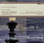 E. Krenek, Christopheren Nomura, Ilana Davidson, Linda Hall, Richard Clement, Susan Narucki, Ernst Krenek  What Price Confidence  CD