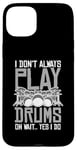 Coque pour iPhone 15 Plus Drums Instrument Funny Playing Musical Leçon