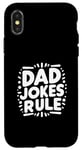 iPhone X/XS Dad Jokes Rule Funny Family Humor for All Dads Case