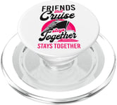 Cruise Ship Vacation Friends Buddies Girl Friends That PopSockets PopGrip for MagSafe