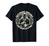 Securing Dreams one Night at a Time Security T-Shirt