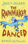 - The Rainmaker Danced Bok