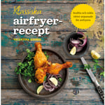 Klassiska airfryer-recept 9789188721341