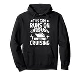 This Girl Runs on Jesus and Cruising Pullover Hoodie