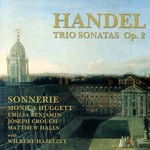 Les Lunes Du Cousin Jacques, Wilbert Hazelzet, George Frederick Handel  Trio Sonatas Op 2  CD