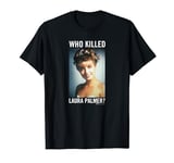 Twin Peaks Who Killed Laura Palmer? T-Shirt