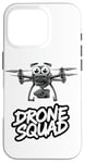 Coque pour iPhone 16 Pro Drone Squad RC Quadcopter Pilot Drone Racer