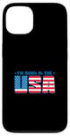 iPhone 13 United States I'm born in the USA Case