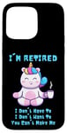 Coque pour iPhone 15 Pro Max Cadeau de départ à la retraite Licorne avec inscription I'm Retired