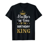 Brother-In-Law of the Birthday King Party Family Celebration T-Shirt