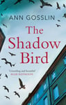 The Shadow Bird  A gripping book full of twists and turns