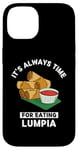 Coque pour iPhone 14 Lumpia Food Lover It's Always Time For Manger Lumpia