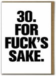 Modern Toss 30th Age Card Funny Hilarious Humour Cheeky Cartoon Comedy Amusing