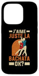 Coque pour iPhone 14 Pro J'aime Juste La Bachata Danse