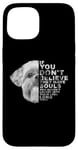 Coque pour iPhone 15 If You Don't Believe They Have Souls Shih Tzu Portrait de chien