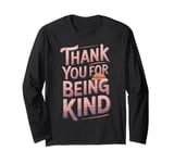 Thank You For Being Kind Gratitude Retro Sunset Long Sleeve T-Shirt