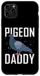 Coque pour iPhone 11 Pro Max Pigeon Daddy Pigeon Racing Chemise pour pigeon