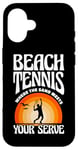 iPhone 16 Beach Tennis Where The Sand Meets Your Serve Case