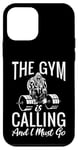 Coque pour iPhone 12 mini The Gym is calling and i must go Fitness Gym Haltérophilie