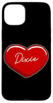 iPhone 15 Plus Hand Drawn Heart Dixie - First Name Hearts I Love Dixie Case