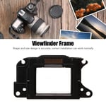 Viewfinder View Frame Cover Eye Cup Base Bracket Replacement Digital Camer For