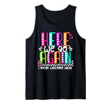 Here We Go Again I Mean Welcome Back Teacher Back To School Tank Top