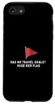 Coque pour iPhone SE (2020) / 7 / 8 N"a pas d"objectifs de voyage Énorme drapeau rouge Rencontres d"aventure