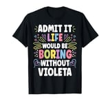 VIOLETA Personalized Name Funny Cute Custom VIOLETA Name T-Shirt