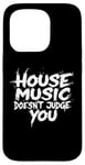 iPhone 15 Pro House Music Doesn't Judge You - DJs of House Music Case