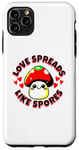 iPhone 11 Pro Max Love Spreads Like Spores Cute Funny Kawaii Mushroom Case