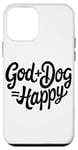 iPhone 12 mini God plus dog equals happy love god and dogs and life Case