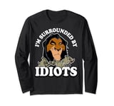 Disney The Lion King Scar I'm Surrounded By Idiots Portrait Long Sleeve T-Shirt