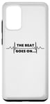 Galaxy S20+ Saying The Beat Goes On Heart Recovery Surgery Women Men Pun Case