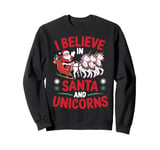 Christmas I Believe In Santa And Unicorns Funny Xmas Pajama Sweatshirt