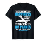 Funny You Can't Buy Happiness Remote Control RC Airplane T-Shirt