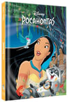 POCAHONTAS - Disney Cinéma - L'histoire du film - Disney Princesses (Broché)