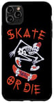 Coque pour iPhone 11 Pro Max Skate or Die – Patineur squelette style Halloween