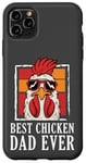 Coque pour iPhone 11 Pro Max Meilleur papa de poulet, éleveur de poulet dans le jardin, amateur de poulet