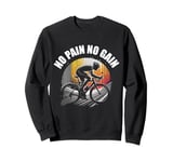 No Pain No Gain T No Pain No Gain Sign No Pain No Gain Meme Sweatshirt