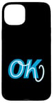 Coque pour iPhone 15 Plus Bleu Oh, OK bleu graphique