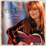 Wynonna  Her Story: Scenes From A Lifetime  CD