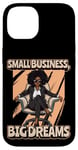 iPhone 14 Small Business Big Dreams Black Hustle Empowerment Case